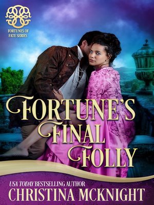 cover image of Fortune's Final Folly
